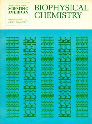 Biophysical Chemistry: Physical Chemistry in the Biological Sciences