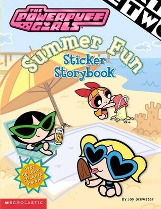 The Powerpuff Girls Summer Fun Sticker Storybook