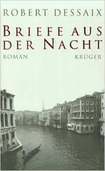 Briefe aus der Nacht. Eine Reise durch die Schweiz und Italien