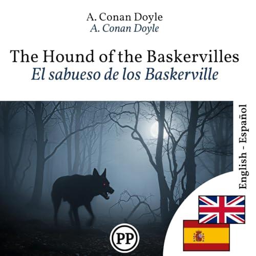 El sabueso de los Baskerville: Edición bilingüe línea por línea inglés-español (Progresar en Inglés)