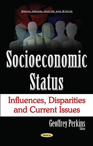 Socioeconomic Status: Influences, Disparities and Current Issues