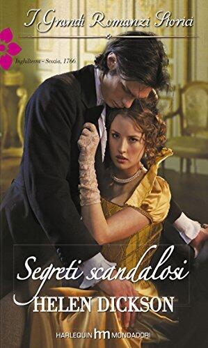 Segreti scandalosi: I Grandi Romanzi Storici