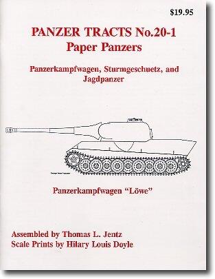 PAPER PANZERS: The Unfinished Projects (Panzerkampfwagen, Sturmgeschutz and Jagdpanzer.)