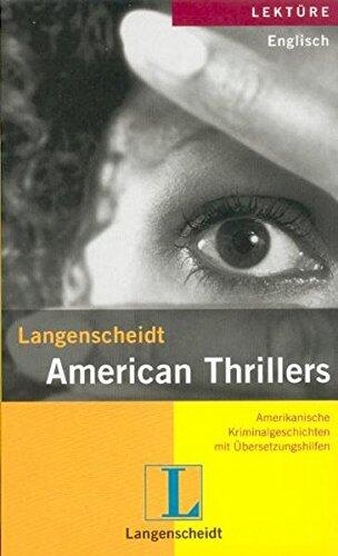 American Thrillers : Amerikanische Kurzgeschichten mit Übersetzungshilfen