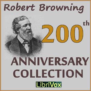 Robert Browning 200th Anniversary Collection