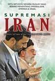Supremasi Iran, Poros Setan atau Superpower Baru?