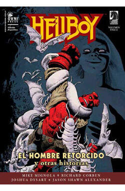 Hellboy: el hombre retorcido y otras historias