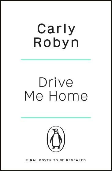 Drive Me Home: The Thrilling Third Instalment in the Sizzling TikTok Sensation F1 Romance Series!