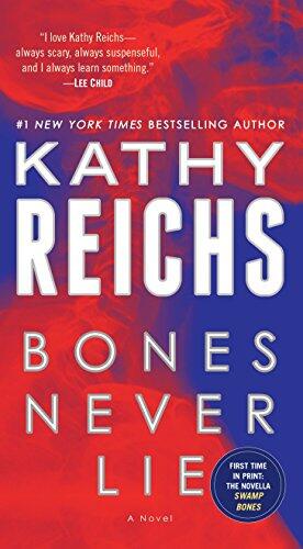 Bones Never Lie: A Novel
