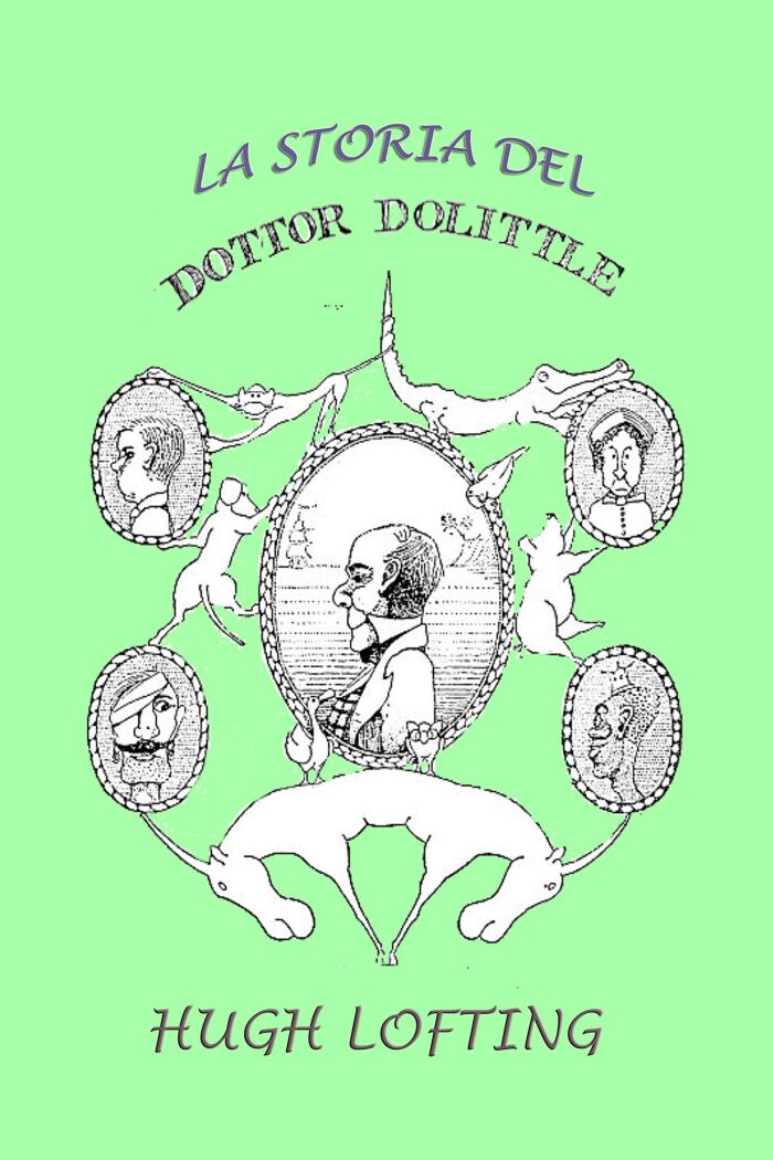 La storia del dottor Dolittle: Con Illustrazioni originali
