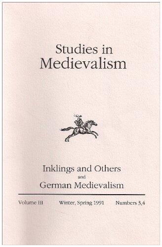 Studies in Medievalism III.iii-iv: German Medievalism