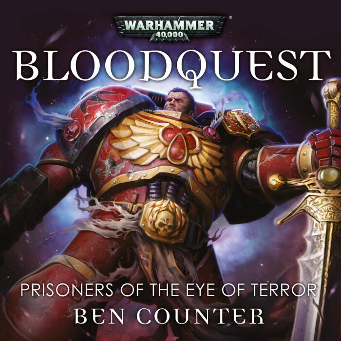 Bloodquest: Prisoners of the Eye of Terror: Warhammer 40,000