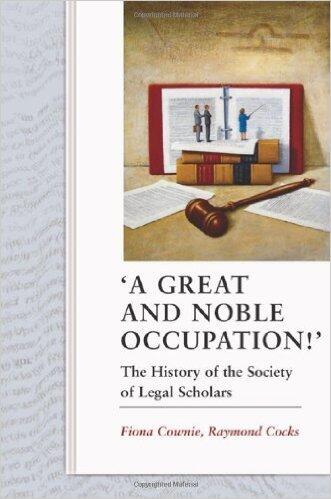 A Great and Noble Occupation!: The History of the Society of Legal Scholars