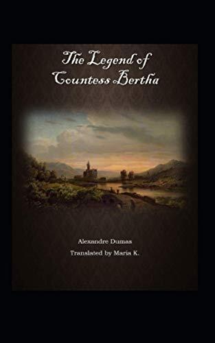 The Legend of Countess Bertha