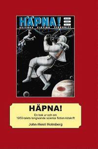 Häpna! : en bok ur och om 1950-talets tongivande science fiction-tidskrift