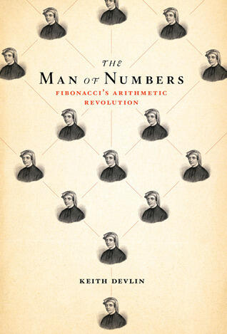 The Man of Numbers: Fibonacci's Arithmetic Revolution