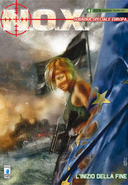N.O.X. squadra speciale Europa n. 4: L'inizio della fine