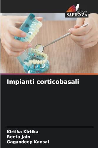 Impianti corticobasali