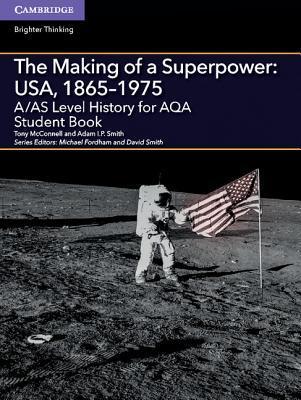 The Making of a Superpower: USA, 1865-1975