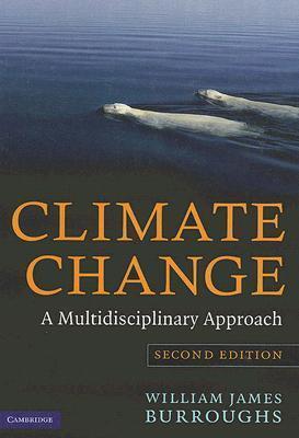 Climate Change: A Multidisciplinary Approach