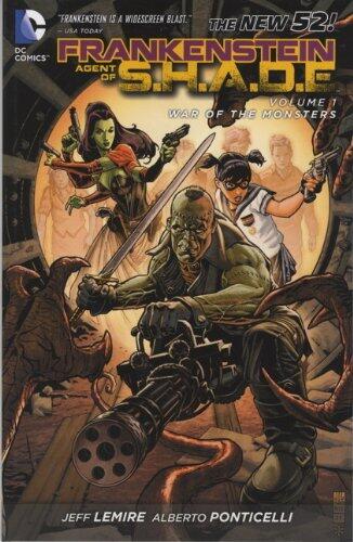 Frankenstein, Agent of Shade: War of the Monsters. Jeff Lemire War of the Monsters v. 1