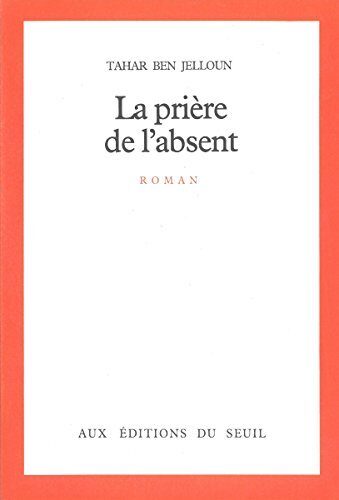 La Prière de l'absent (CADRE ROUGE)
