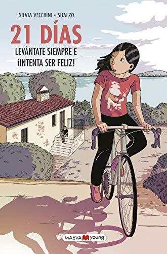 21 Días: Levántate Siempre e ¡Intenta Ser Felice!