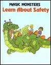 Magic Monsters Learn About Safety