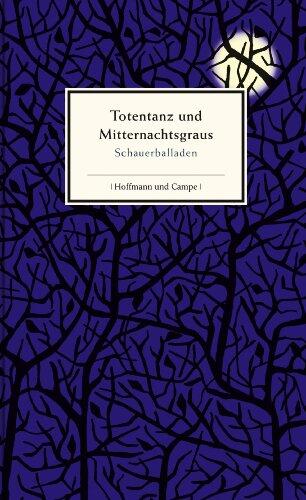 Totentanz und Mitternachtsgraus : Schauerballaden