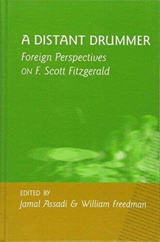 A Distant Drummer: Foreign Perspectives on F. Scott Fitzgerald