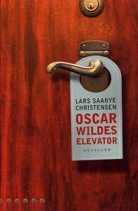 Oscar Wildes elevator: noveller