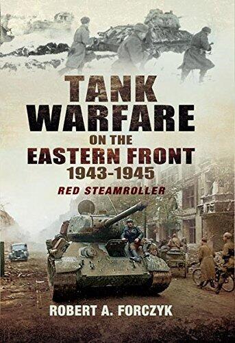 Tank Warfare on the Eastern Front
