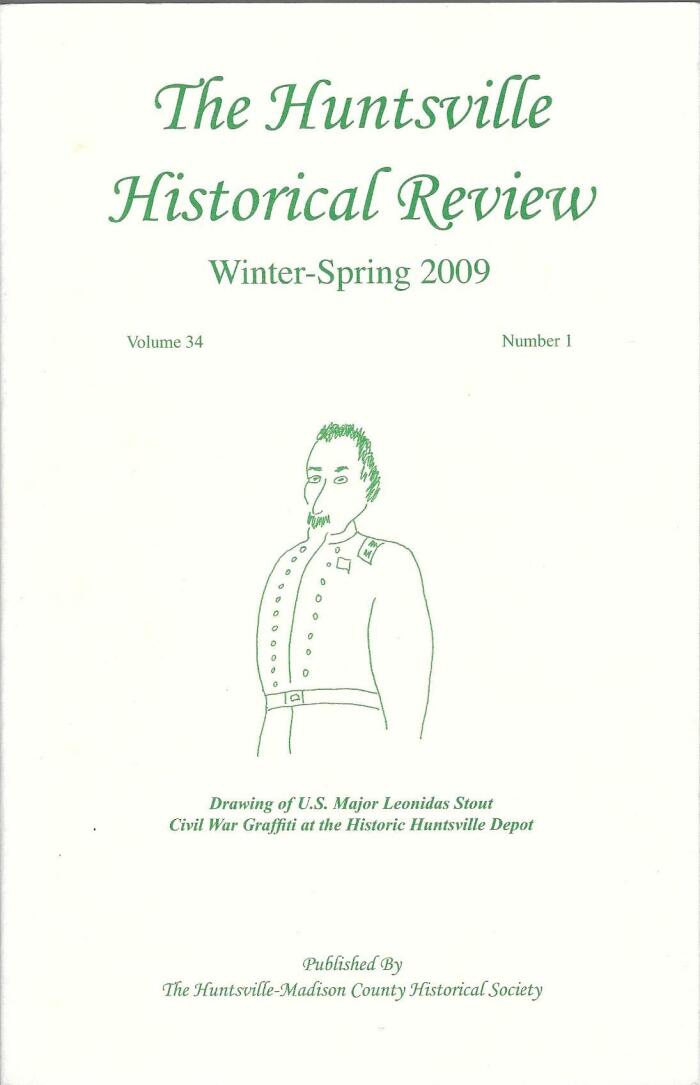 The Huntsville Historical Review (Winter-Spring 2009; Volume 34, Number 1)