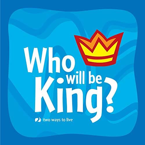 Who Will be King