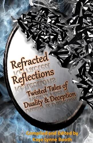 Refracted Reflections: Twisted Tales of Duality & Deception