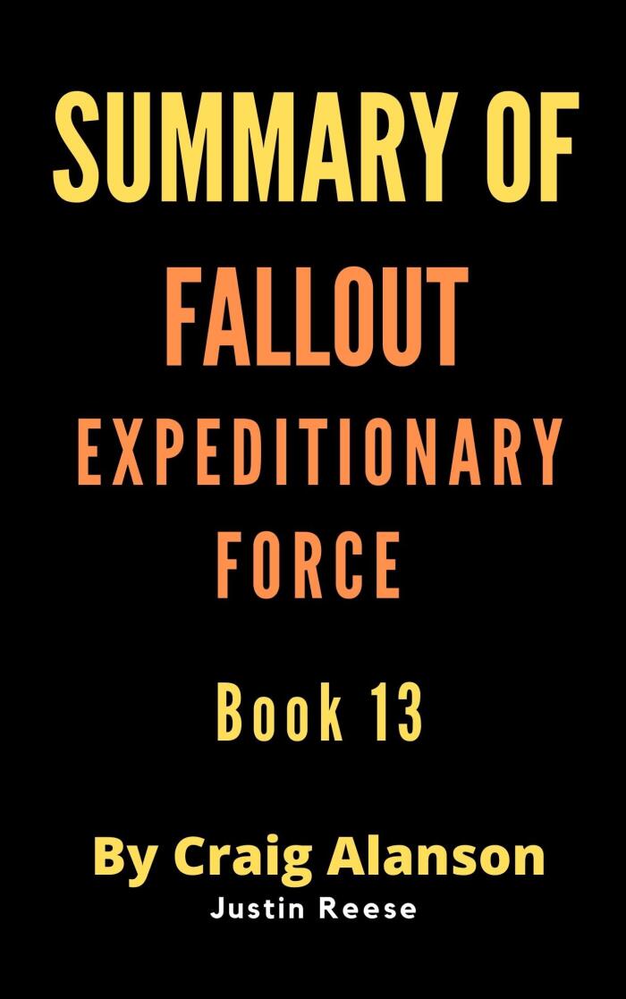 Summary of Fallout Expeditionary Force by Craig Alanson