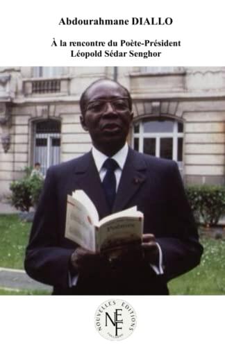 À la rencontre du Poète-Président Léopold Sédar Senghor