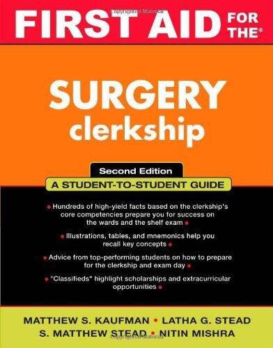 First Aid for the Surgery Clerkship (First Aid Series) Second (2nd) Edition