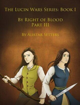 By Right of Blood: Part 3