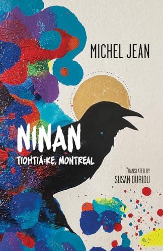 Ninan: Tiohtiá:ke, Montreal