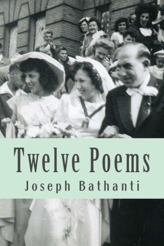Joseph Bathanti: Twelve Poems: St. Andrews Review & This Metal