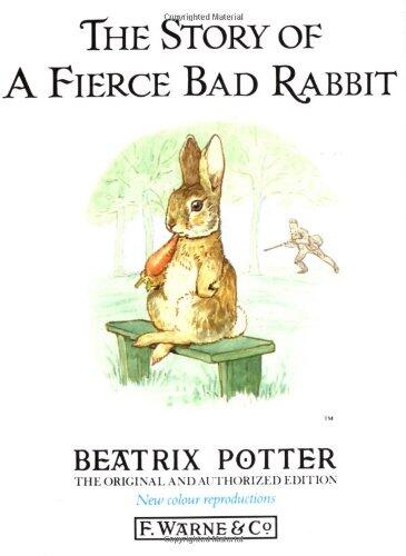 The Story of a Fierce Bad Rabbit