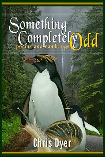 Something Completely Odd: poems and ramblings