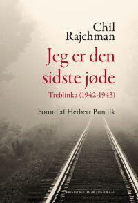 Jeg er den sidste jøde - Treblinka