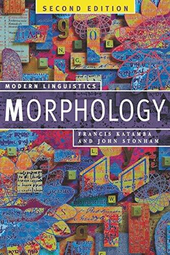 Morphology (Palgrave Modern Linguistics)