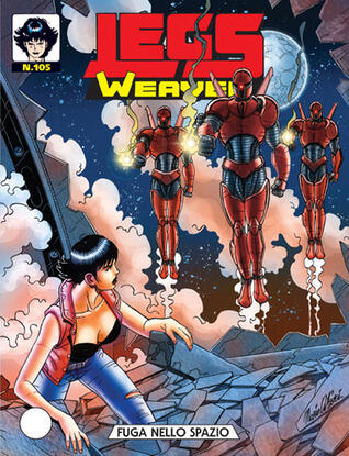 Legs Weaver n. 105: Fuga nello spazio