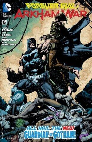 Forever Evil: Arkham War (2013-2014) #6