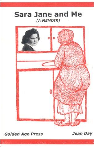 Sara Jane and Me : a Memoir