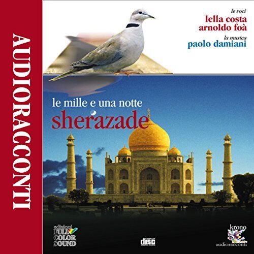 Sherazade. Le mille e una notte
