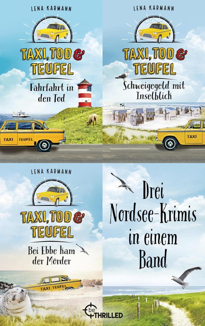 Taxi, Tod und Teufel: Drei Nordsee-Krimis in einem Band